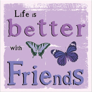 Better with friends Plaque