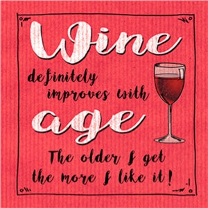 Wine Improves With Age  Plaque
