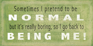 Being normal Plaque